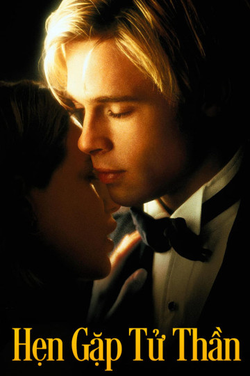 Hẹn Gặp Tử Thần - Meet Joe Black