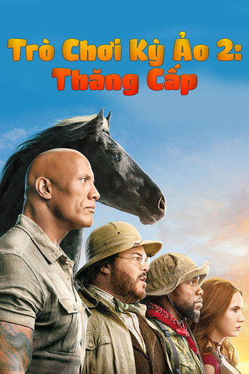 Trò Chơi Kỳ Ảo 2: Thăng Cấp - Jumanji: The Next Level