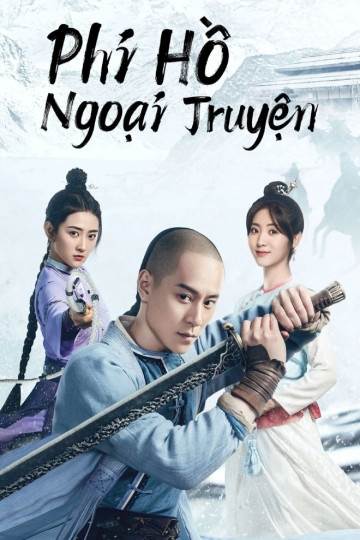 Phi Hồ Ngoại Truyện - Side Story Of Fox Volant