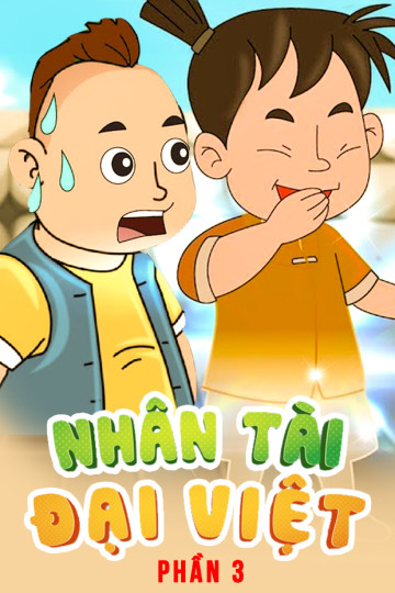 Nhân Tài Đại Việt - Phần 3