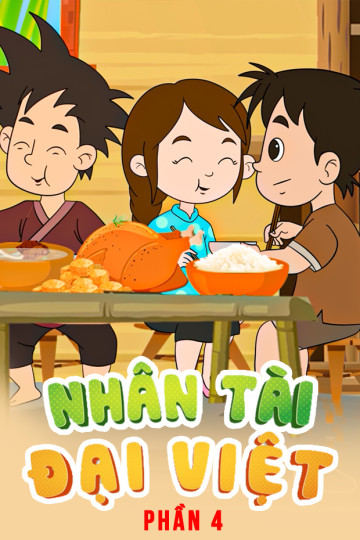 Nhân Tài Đại Việt - Phần 4