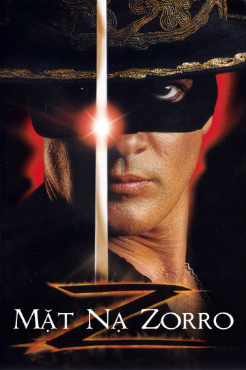 Mặt Nạ Zorro - The Mask Of Zorro