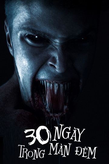 30 Ngày Trong Màn Đêm - 30 Days Of Night