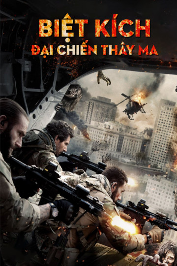 Biệt Kích: Đại Chiến Thây Ma - Navy Seals: The Battle for New Orleans