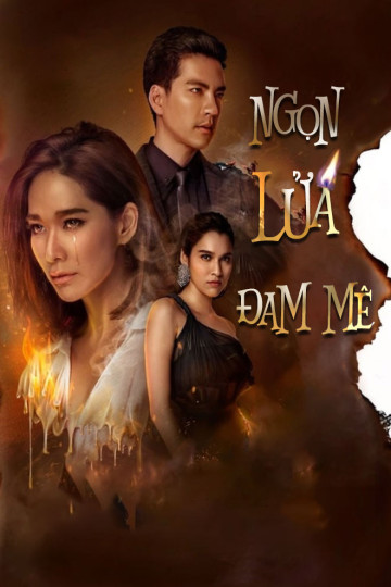 Ngọn Lửa Đam Mê - Flames of Desires