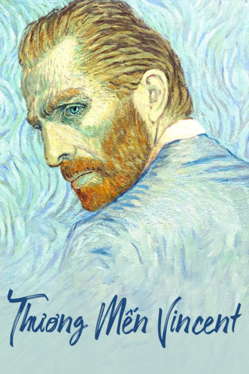 Thương Mến Vincent - Loving Vincent