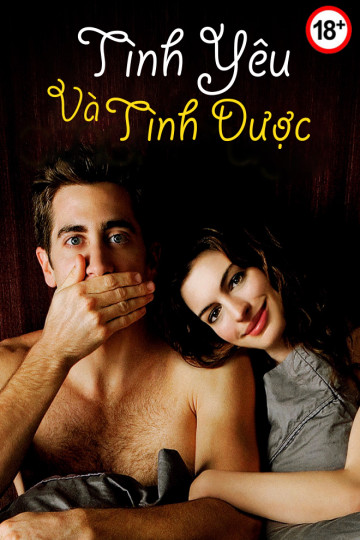 Tình Yêu Và Tình Dược - Love & Other Drugs