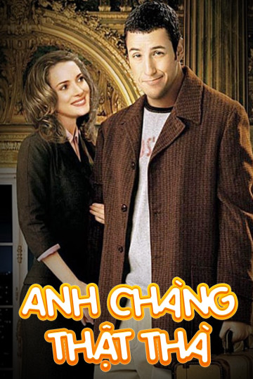 Anh Chàng Thật Thà - Mr. Deeds