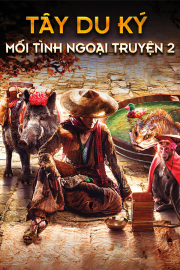 Tây Du Ký: Mối Tình Ngoại Truyện 2 - Journey To The West: The Demons Strike Back