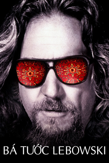 Bá Tước Lebowski - The Big Lebowski