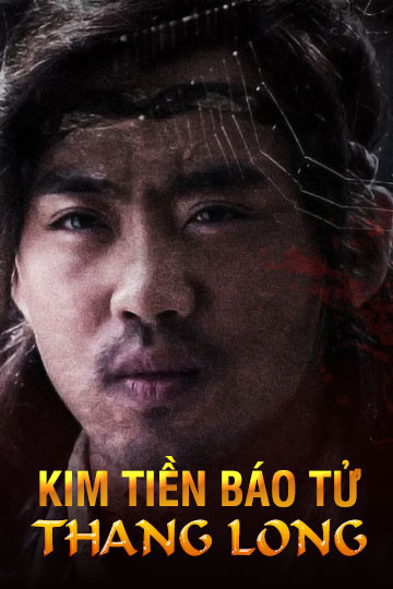 Kim Tiền Báo Tử Thang Long - Revenge