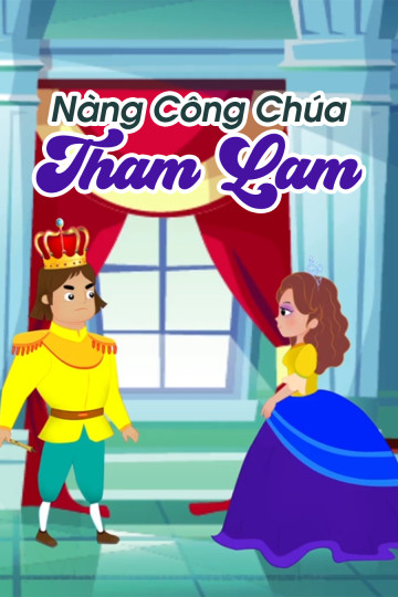 Nàng Công Chúa Tham Lam