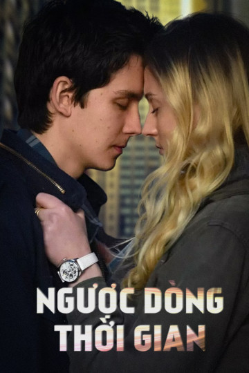 Ngược Dòng Thời Gian - Time Freak