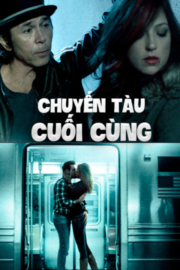 Chuyến Tàu Cuối Cùng - The Last Train