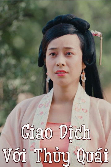 Giao Dịch Với Thủy Quái