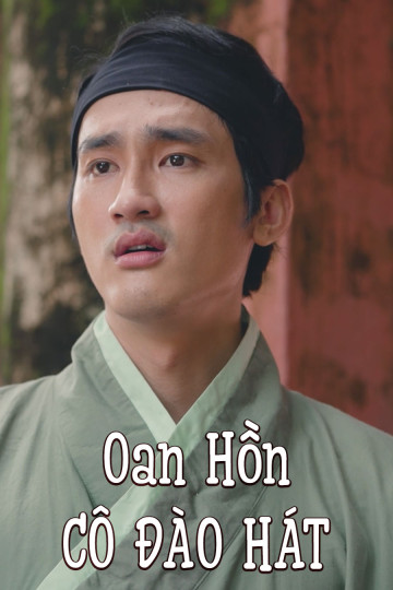 Oan Hồn Cô Đào Hát