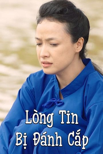 Lòng Tin Bị Đánh Cắp