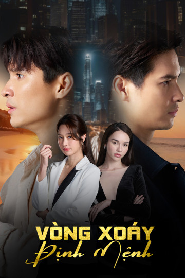 Vòng Xoáy Định Mệnh - Twist Of Fate