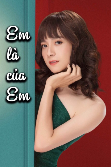 Em Là Của Em