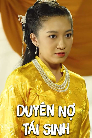 Duyên Nợ Tái Sinh