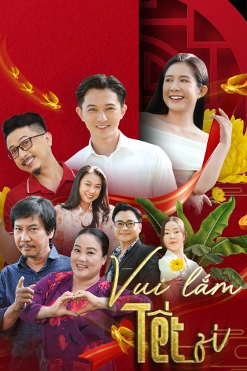 Vui Lắm Tết Ơi