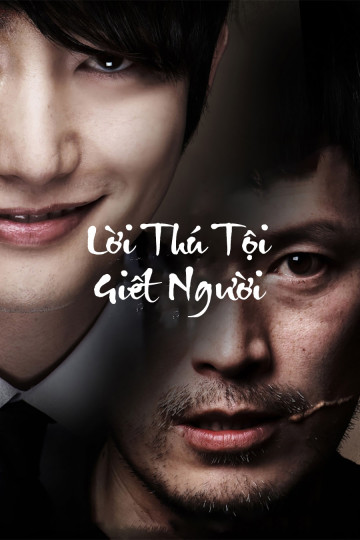 Lời Thú Tội Giết Người - Confession of Murder