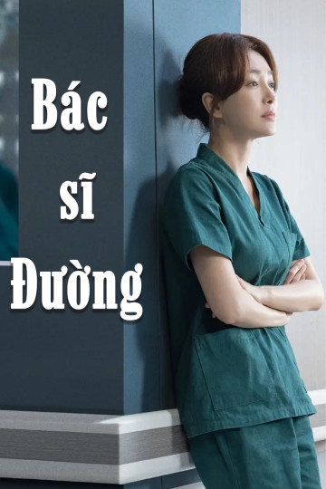 Bác sĩ đường - Dr. Tang