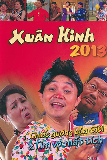 Xuân Hinh 2013: Chiếc Gương của Giời