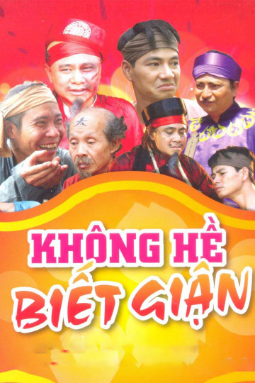 Không Hề Biết Giận