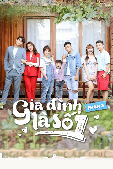 Gia Đình Là Số 1 (Phần 3)