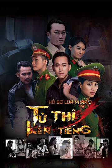 Hồ Sơ Lửa (Phần 3): Tử Thi Lên Tiếng