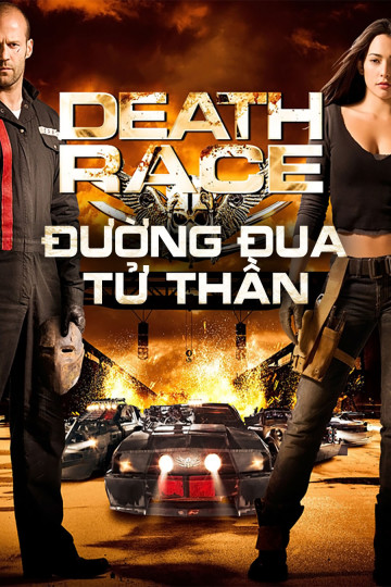 4K Đường Đua Tử Thần - Death Race