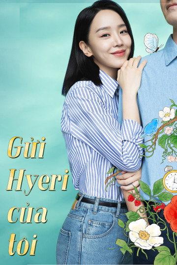 Gửi Hyeri của Tôi - Dear Hyeri