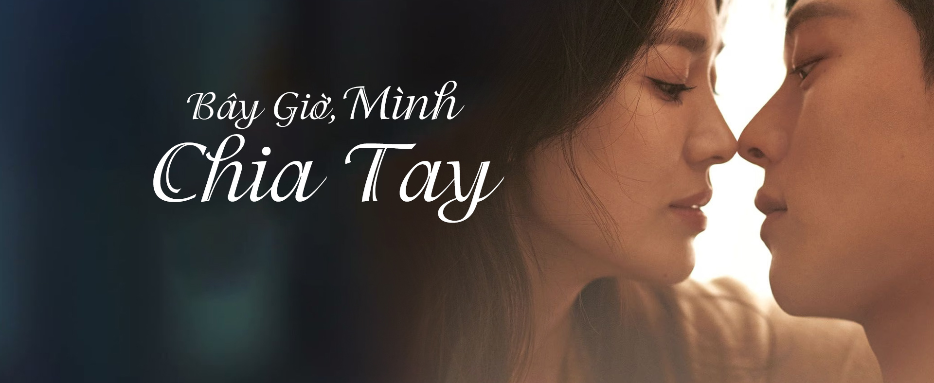 bay gio minh chia tay