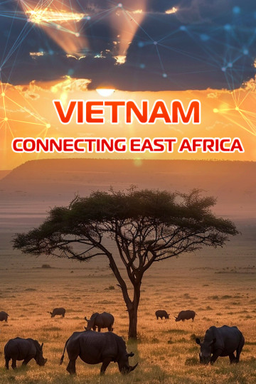 Vietnam_ Connecting East Africa