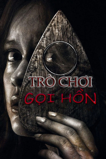 Trò Chơi Gọi Hồn - Ouija