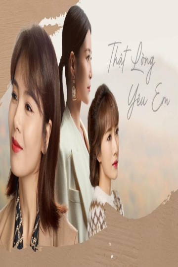 Thật Lòng Yêu Em - Love Is True