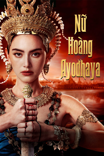 Nữ Hoàng Ayodhaya - The Empress of Ayodhaya