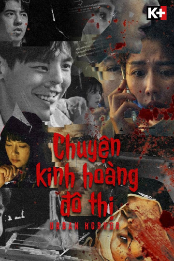 Chuyện kinh hoàng đô thị - Urban Horror