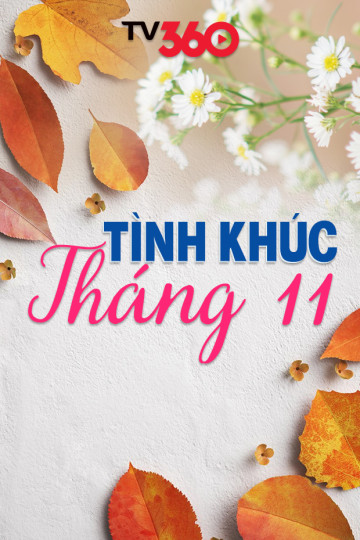 Trailer Tình Khúc Tháng 11