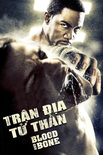 Trận Địa Tử Thần - Blood And Bone