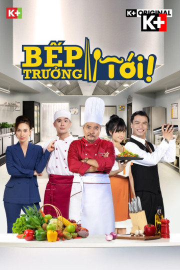 Bếp Trưởng Tới! - Yes Chef!