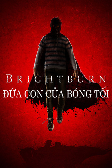 Đứa Con Của Bóng Tối - Brightburn