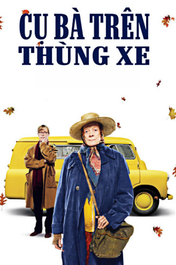 Cụ Bà Trên Thùng Xe - The Lady In The Van