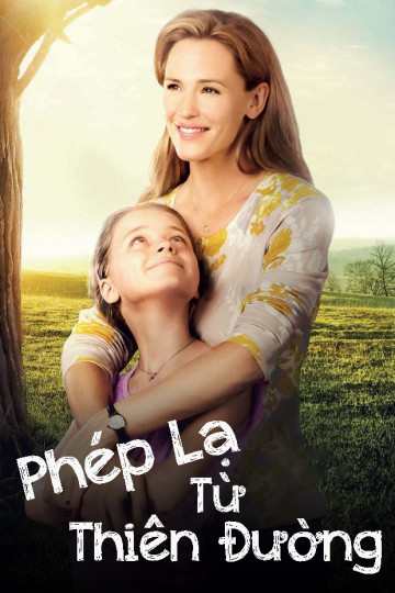 Phép Lạ Từ Thiên Đường - Miracles From Heaven