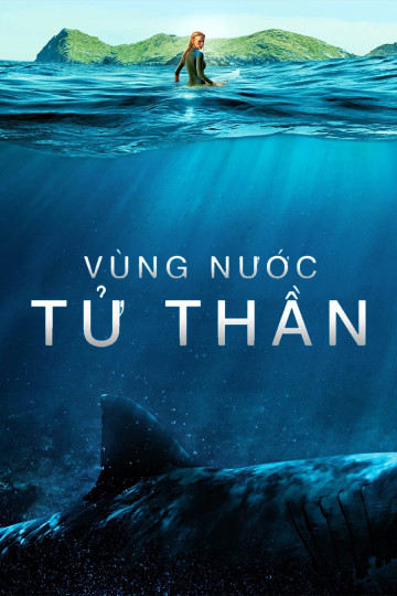 Vùng Nước Tử Thần - The Shallows