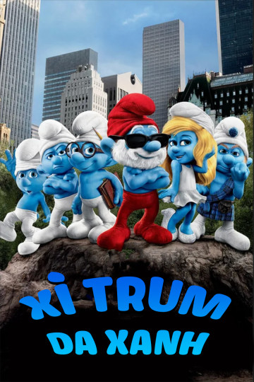 Xì Trum Da Xanh - The Smurfs