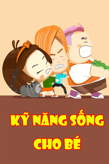 Kỹ Năng Sống Cho Bé