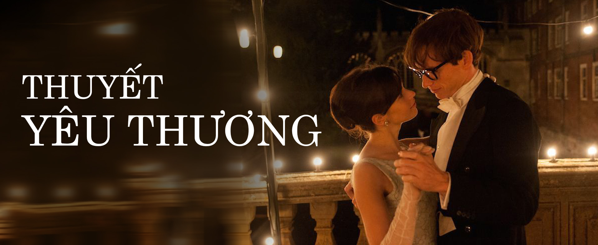 Thuyết Yêu Thương - The Theory Of Everything