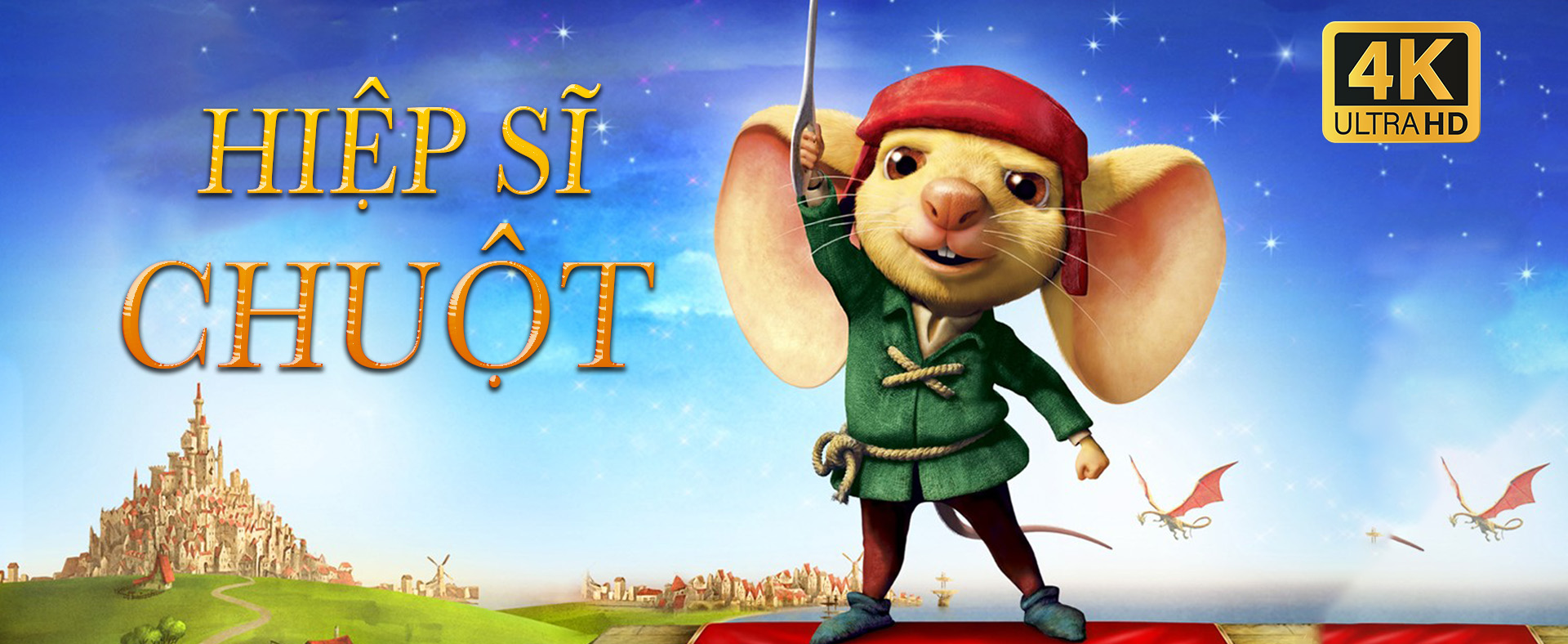 4K Hiệp Sĩ Chuột - The Tale Of Despereaux